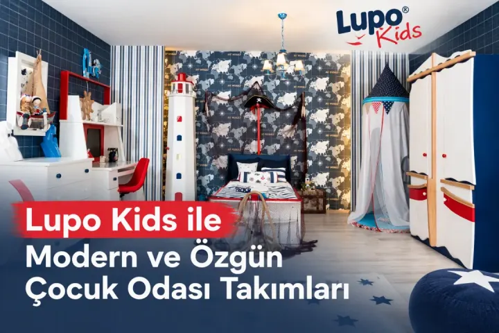 Lupo Kids ile Modern ve Özgün Çocuk Odası Takımları – Lupo Kids