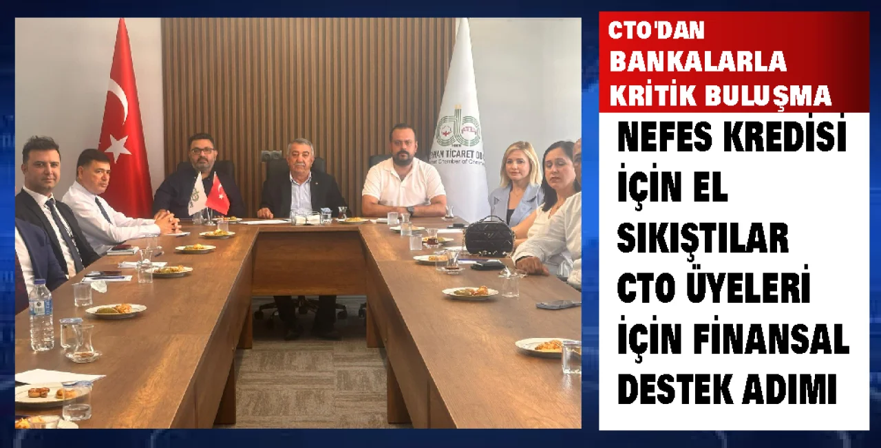Ceyhan Ekonomisine Nefes: CTO’dan Finans Zirvesi