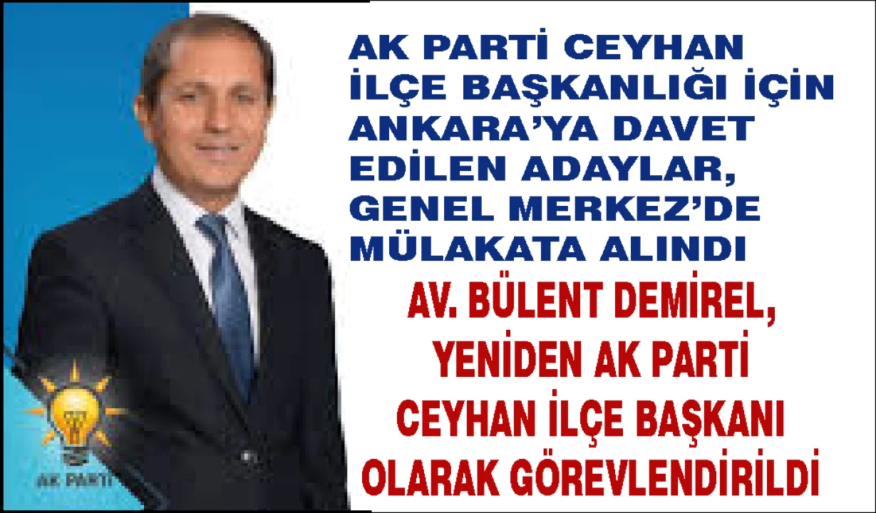 AK Parti Ceyhan İlçe Başkanlığı İçin Son Nokta Kondu
