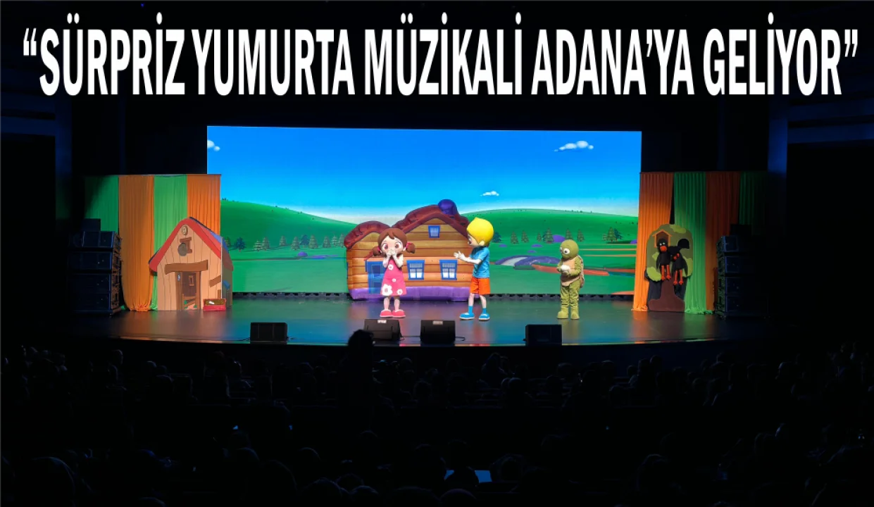 Adana’da Niloya Rüzgârı Esecek