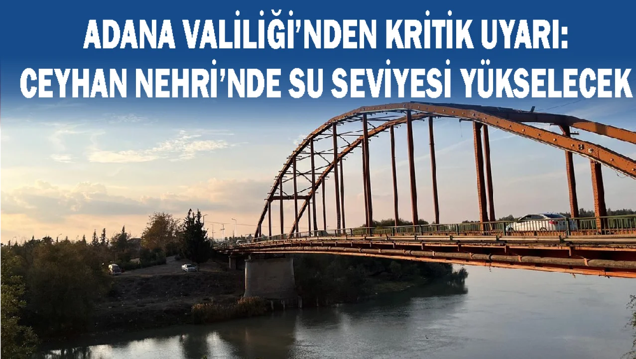Aslantaş Barajı Alarm Verdi: Nehir Yatağındaki Yerleşim Yerleri İçin Tedbir Çağrısı